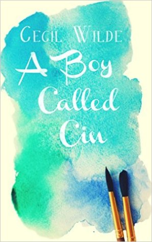a boy called cin by cecil wilde